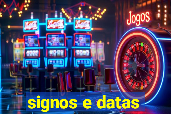 signos e datas