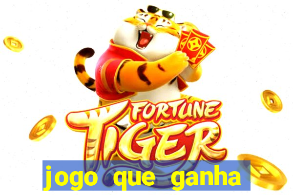 jogo que ganha dinheiro de verdade no pix