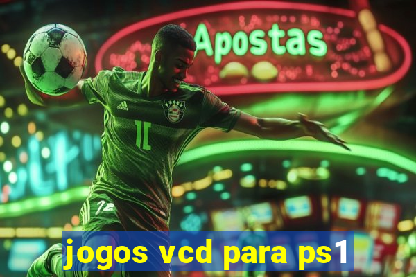 jogos vcd para ps1