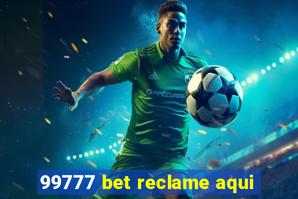 99777 bet reclame aqui