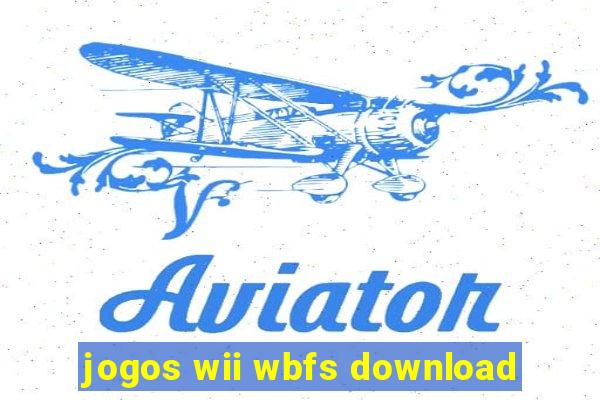 jogos wii wbfs download