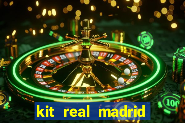 kit real madrid dls 18