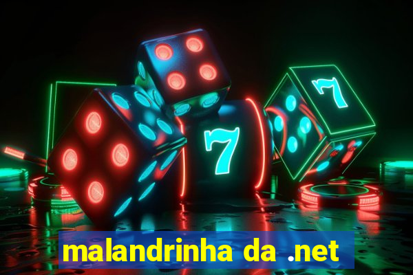 malandrinha da .net