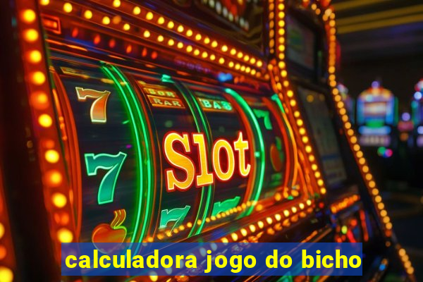 calculadora jogo do bicho