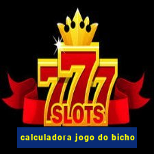 calculadora jogo do bicho