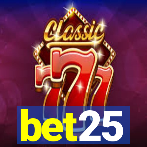 bet25