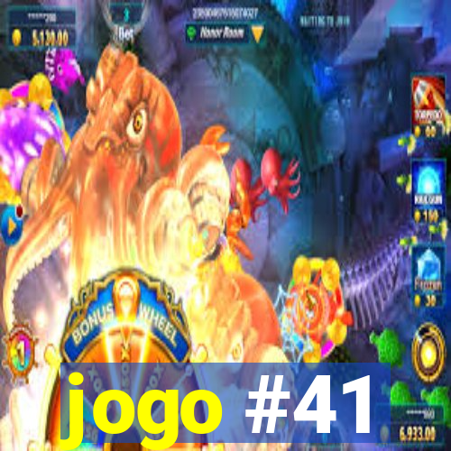 jogo #41