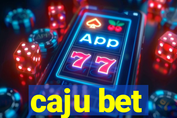 caju bet