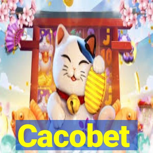 Cacobet