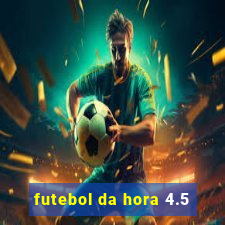 futebol da hora 4.5