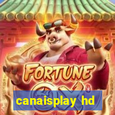 canaisplay hd