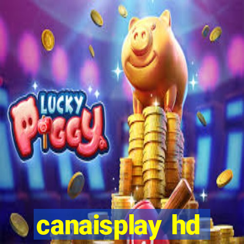 canaisplay hd