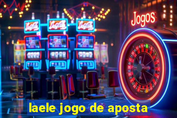 laele jogo de aposta