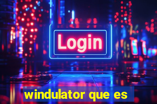 windulator que es