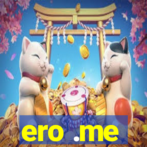 ero .me