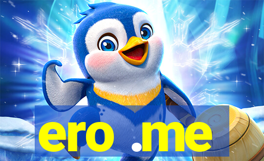 ero .me