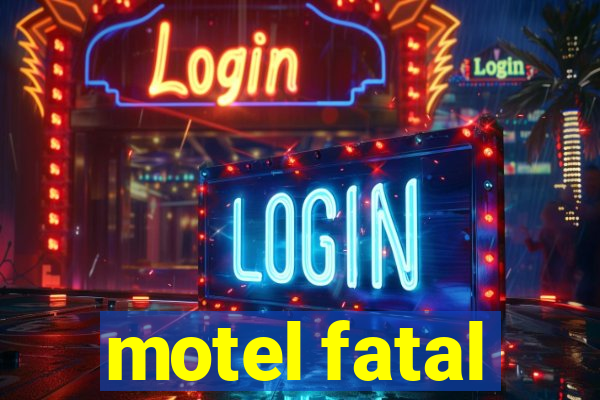 motel fatal