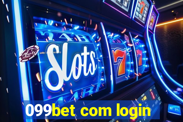 099bet com login