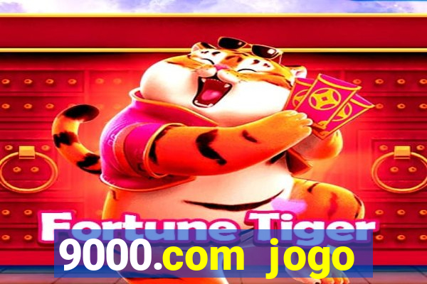 9000.com jogo cassino baixar