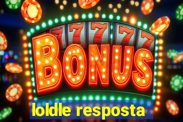 loldle resposta