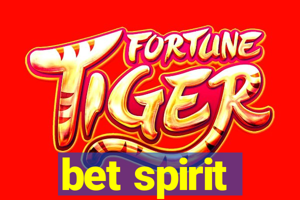 bet spirit