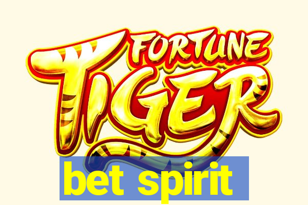 bet spirit