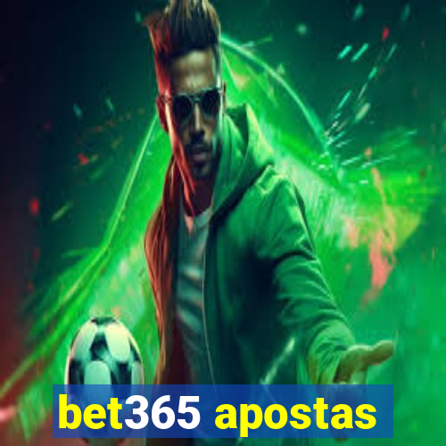 bet365 apostas