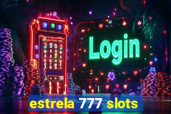 estrela 777 slots