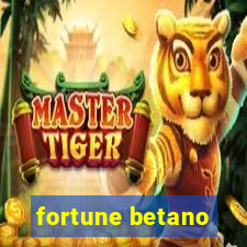 fortune betano