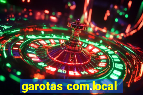 garotas com.local