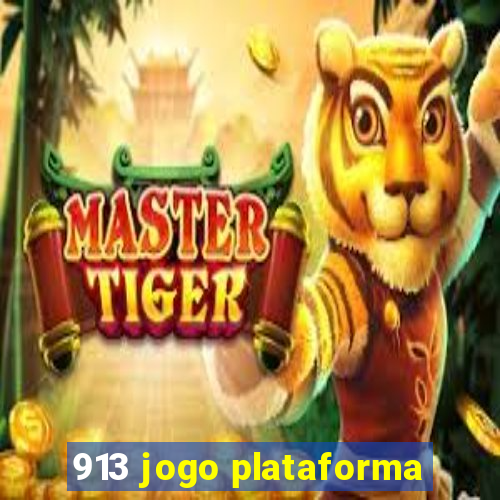 913 jogo plataforma