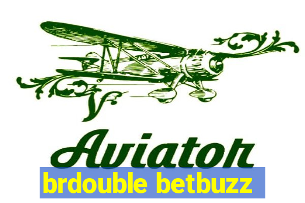 brdouble betbuzz