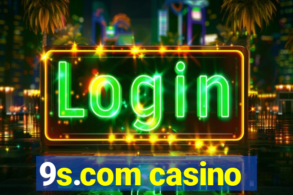 9s.com casino