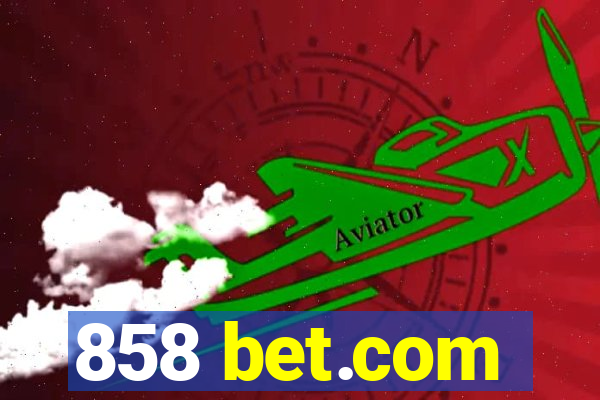 858 bet.com