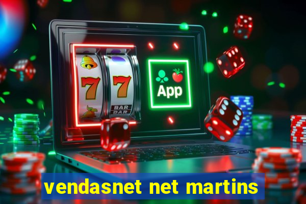 vendasnet net martins