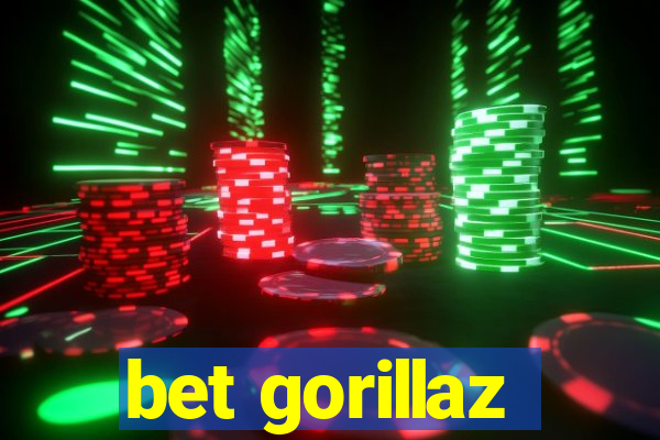 bet gorillaz