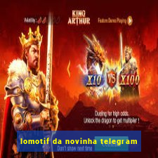 lomotif da novinha telegram