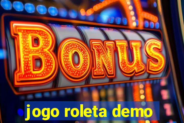 jogo roleta demo