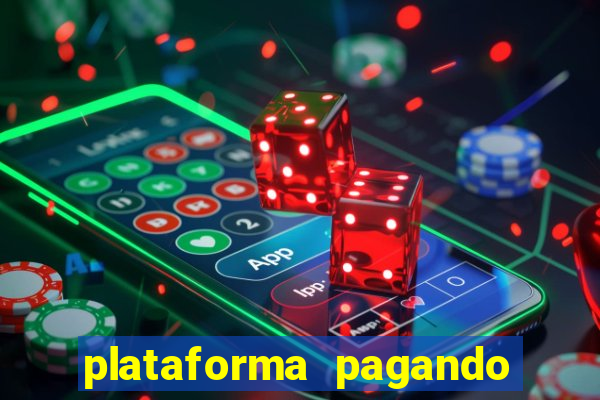 plataforma pagando no cadastro bet