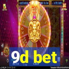 9d bet