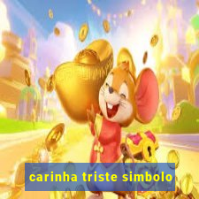 carinha triste simbolo