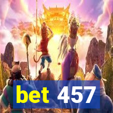 bet 457