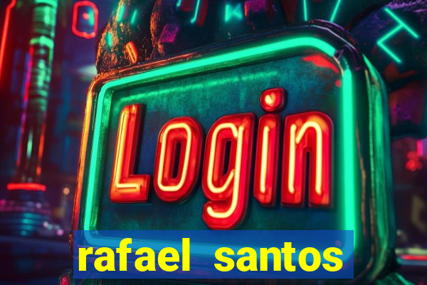 rafael santos uniduni t