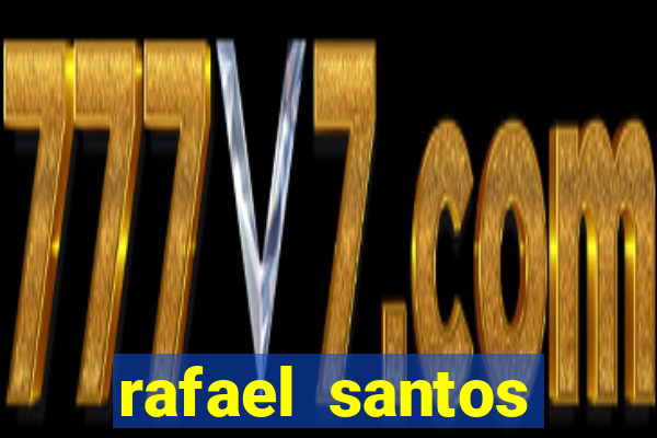 rafael santos uniduni t