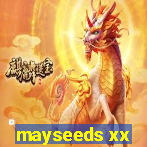 mayseeds xx