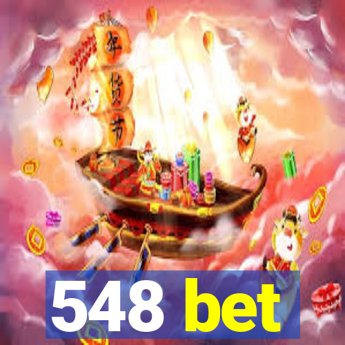 548 bet