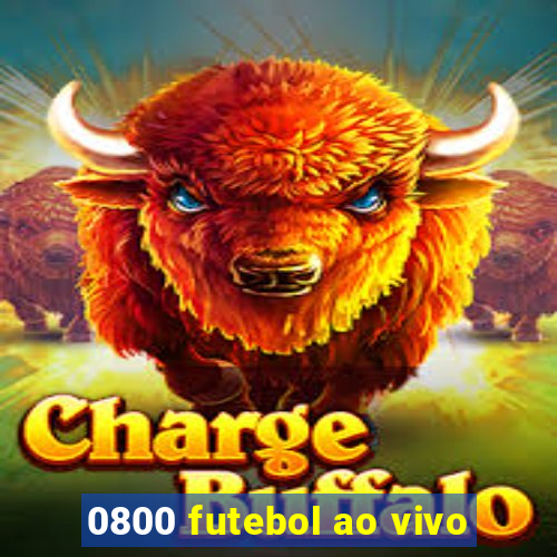 0800 futebol ao vivo