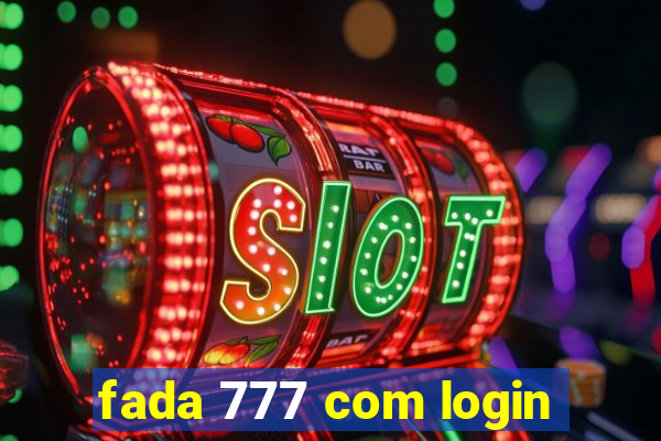 fada 777 com login