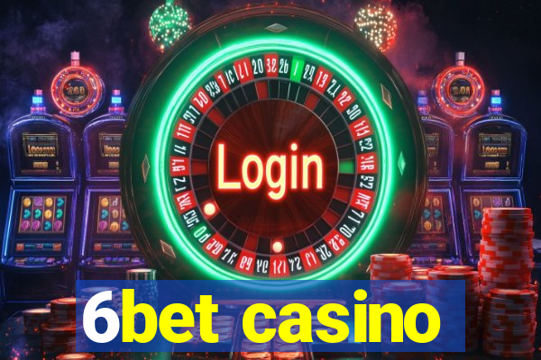 6bet casino