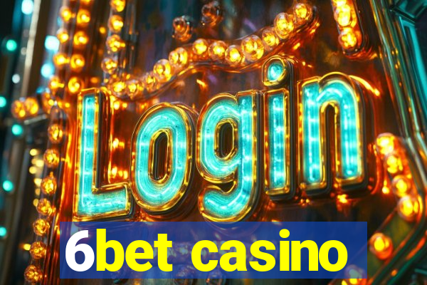 6bet casino